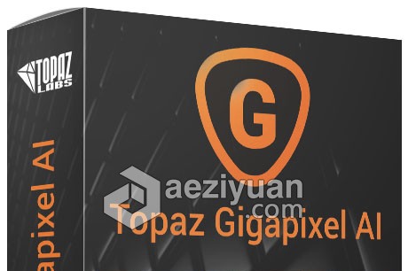 Topaz Gigapixel AI 5.2.3汉化破解版