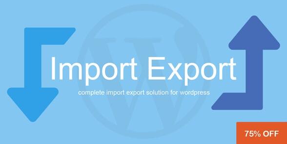 WP Import Export v4.0.15免激活版（已汉化） – WordPress导入导出插件插图