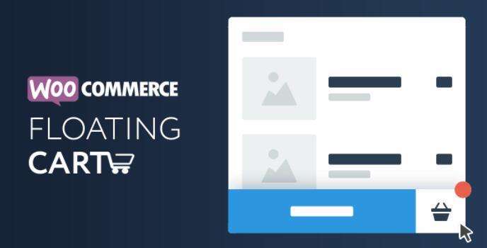 WooCommerce Floating Cart v2.8.6破解版（已汉化）- WooCommerce 交互式浮动购物车插件插图