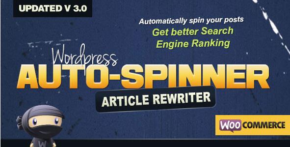 WordPress Auto Spinner v3.24.0 –WordPress文章伪原创插件