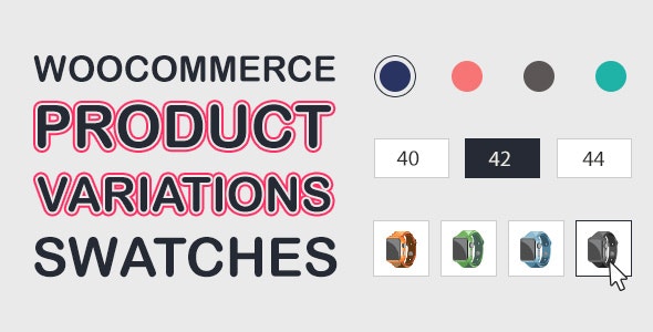 WooCommerce Product Variations Swatches v1.1.6 – WooCommerce 产品属性色板插件