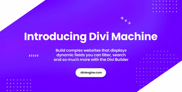 Divi Machine v5.3.0 –用于添加和创建动态内容的工具包插图