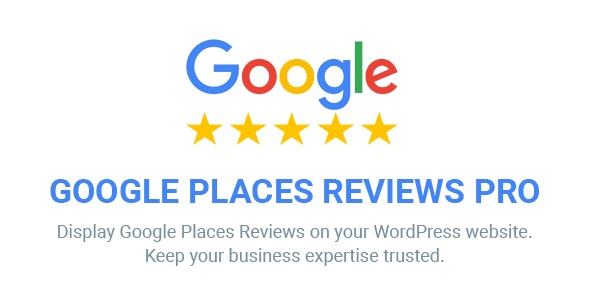 Google Places Reviews Pro v2.5.2 – WordPress谷歌商家评分插件