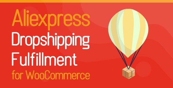 Aliexpress Dropshipping and Fulfillment for WooCommerce v2.1.13(已汉化)