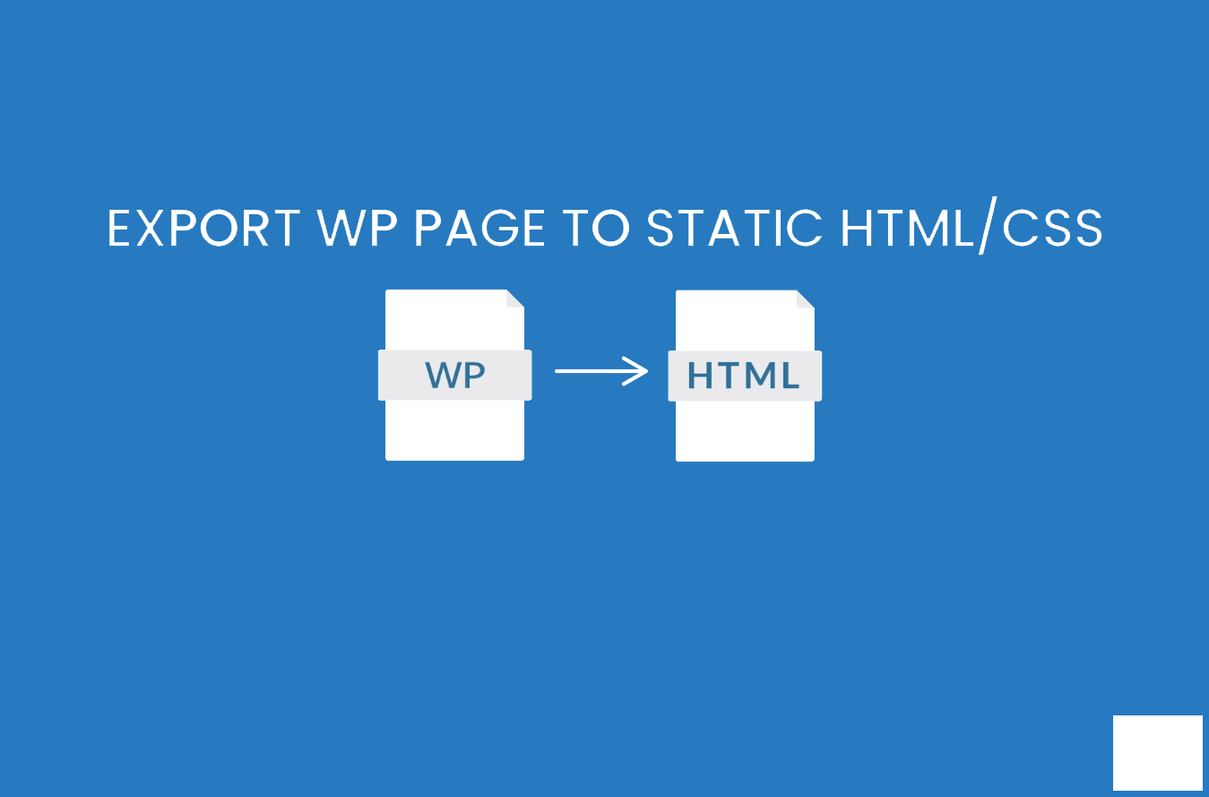 Export WP Page to Static HTML/CSS Pro v1.0.4(已汉化)  – WordPress 页面导出到静态 HTML/CSS插件