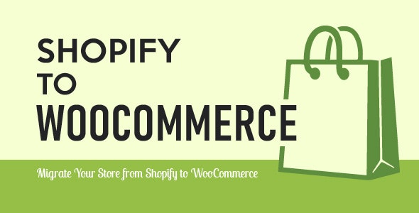 Import Shopify to WooCommerce v1.3.2（已汉化） – Shopify导入到WooCommerce插件插图