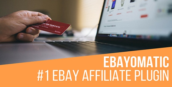 Ebayomatic v4.0.4 – WordPress Ebay 会员自动帖子生成插件插图
