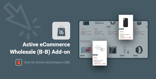 Active eCommerce Wholesale (B-B) Add-on v2.0.0 –  Active eCommerce CMS批发插件插图