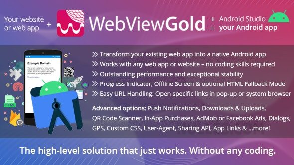 WebViewGold for Android v16.7 & IOS15.6 – WebView URL/HTML 到 Android 应用 + 推送、URL 处理、API 等等