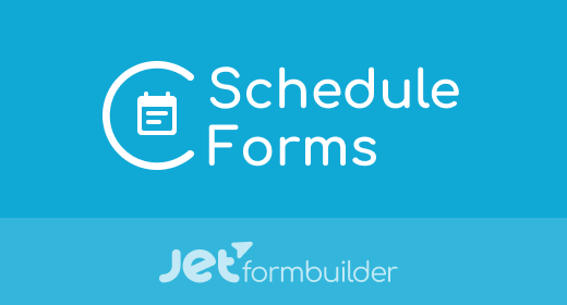 JetFormBuilder – Schedule Forms Addon v1.0.2插图