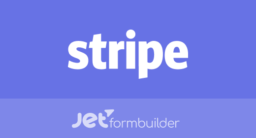 JetFormBuilder – Stripe Payments Addon v.1.1.1插图
