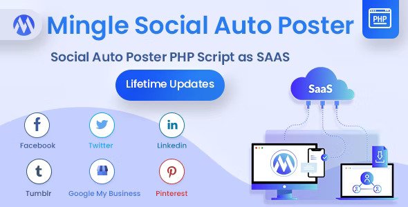 Mingle SAAS v5.5.4 – 社交自动海报和调度程序 PHP源码插图