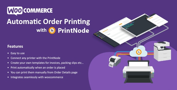 Automatic Order Printing for WooCommerce – ( PrintNode ) v1.0.0插图