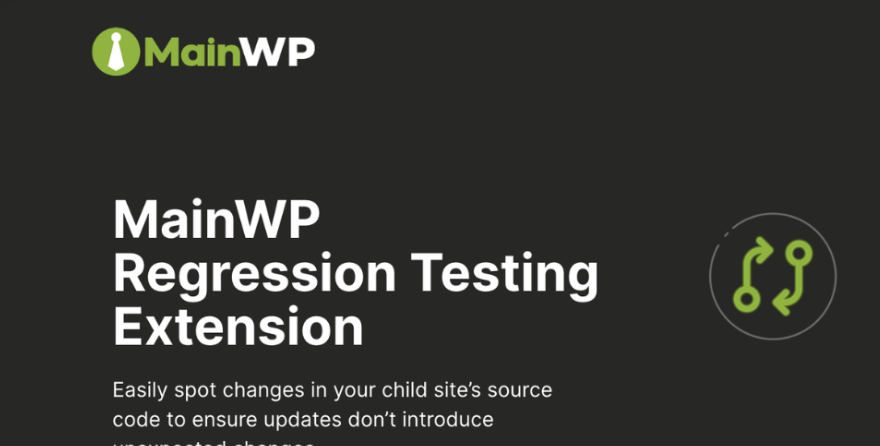 MainWP Regression Testing Extension v5.2