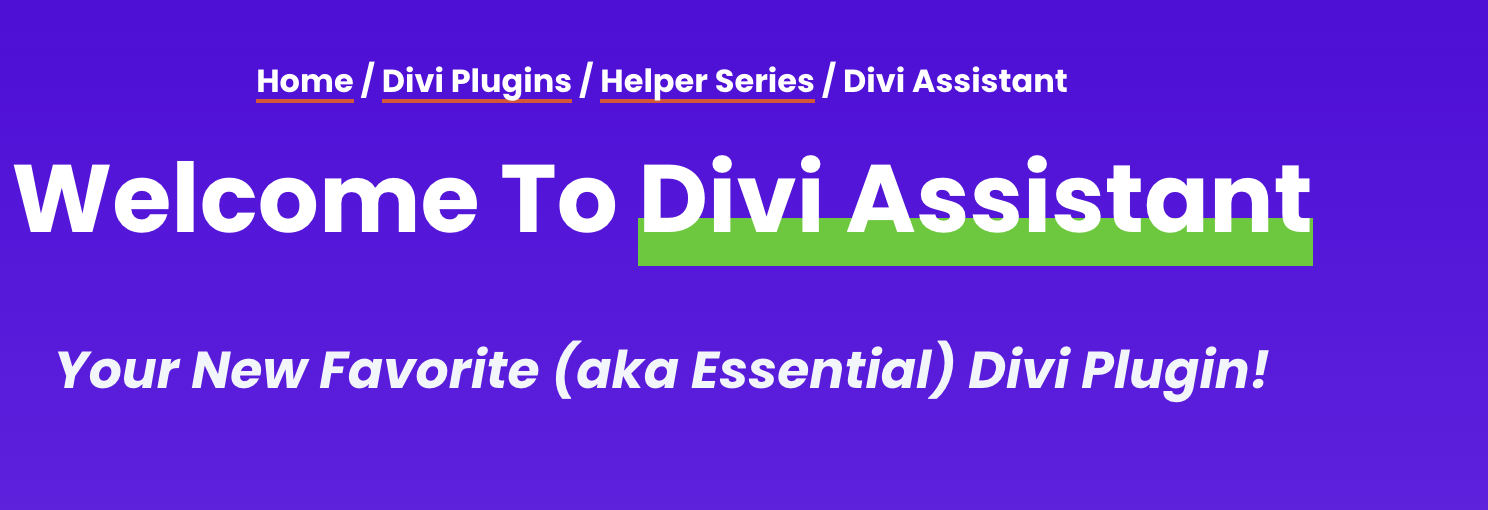 Divi Assistant Plugin By Pee-Aye Creative! v2.3.0